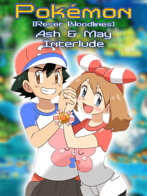 ash and may fanfiction|Ash and May love begins Chapter 8, a pokémon fanfic .